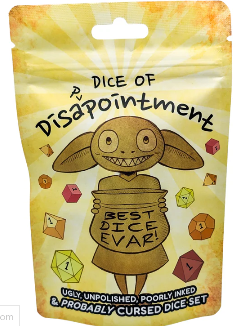 Mystery Dice Of Disappointment!  Best Dice Evar!!