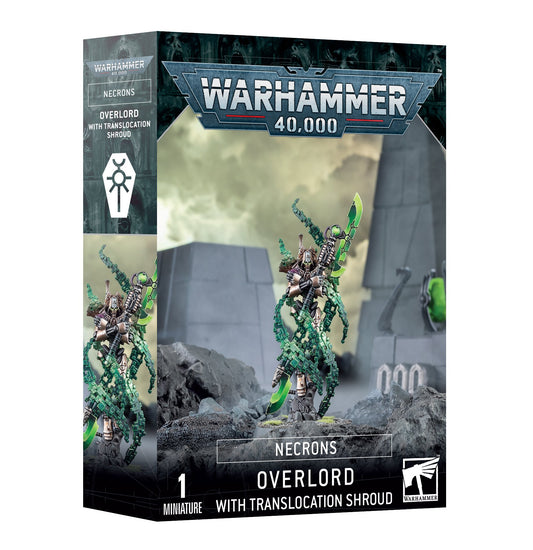 Necrons Overlord + Translocation Shroud